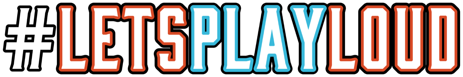 Let's Play Loud